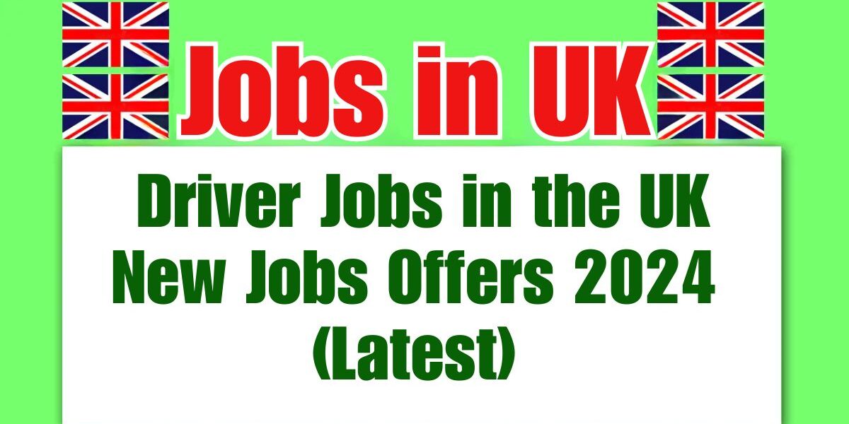 Driver Jobs in United Kingdom