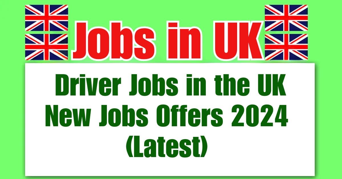 Driver Jobs in United Kingdom