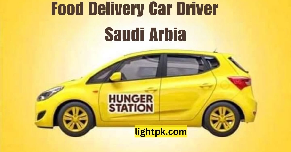 Food Delivery Car Driver Jobs in Saudi Arabia