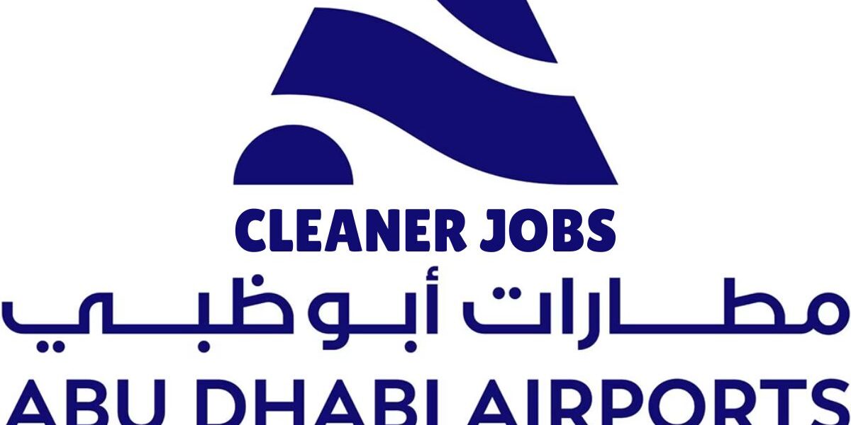 Airport Cleaner Jobs in Abu Dhabi