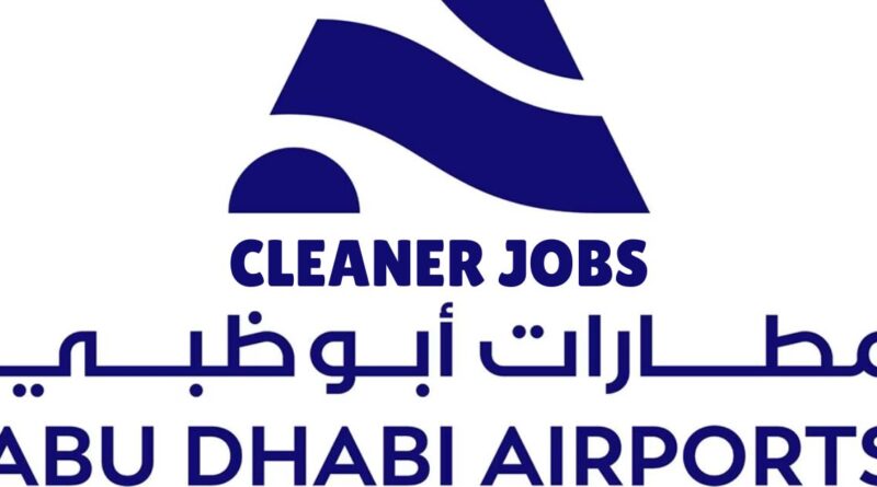 Airport Cleaner Jobs in Abu Dhabi