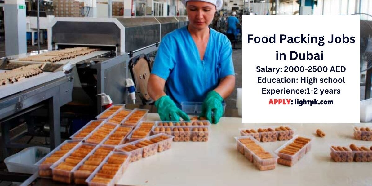 Food Packing Jobs in Dubai