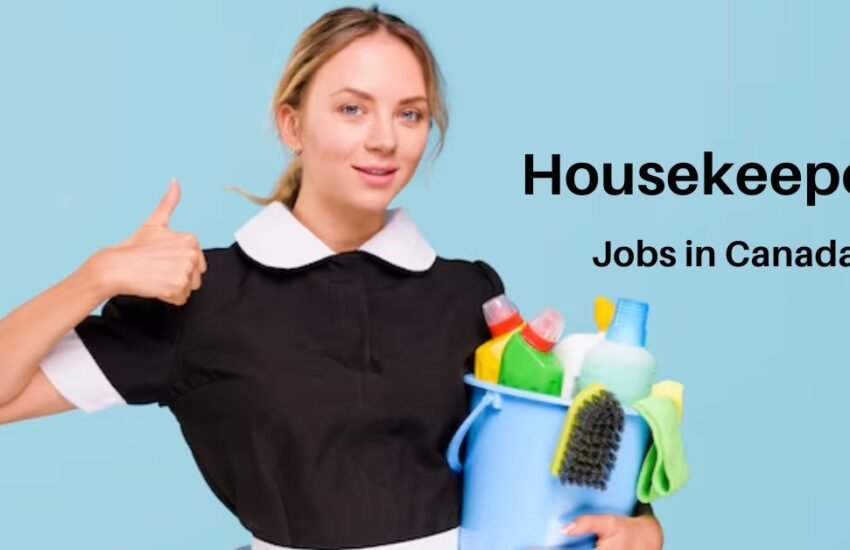 Housekeeper Jobs in Canada