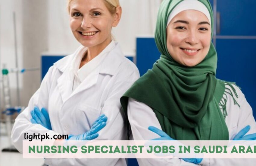 Nursing SpecialistJobs in Saudi Arabia