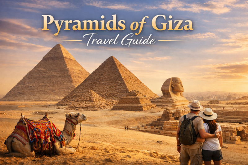 Pyramids of Giza Travel Guide