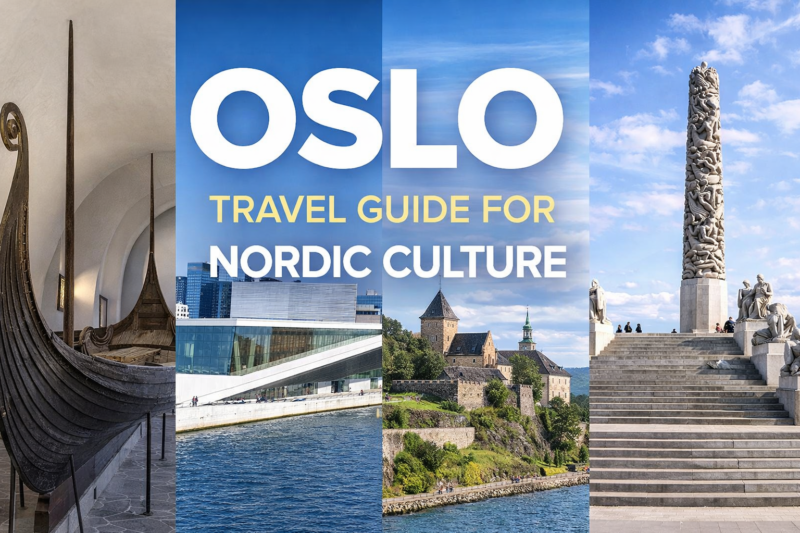 Oslo Travel Guide for Nordic Culture